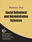 Pharmacy Prep Technician Evaluating Exam Review - Social, Behavioral, Administrative Sciences - Misbah Biabani, Ph.D.