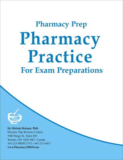 Pharmacy Prep Evaluating Exam Review Pharmacy Practice - Misbah Biabani, Ph.D.