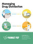 Pharmacy Prep Qualifying Exam Review Managing Drug Distribution -  Misbah Biabani, Ph.D.