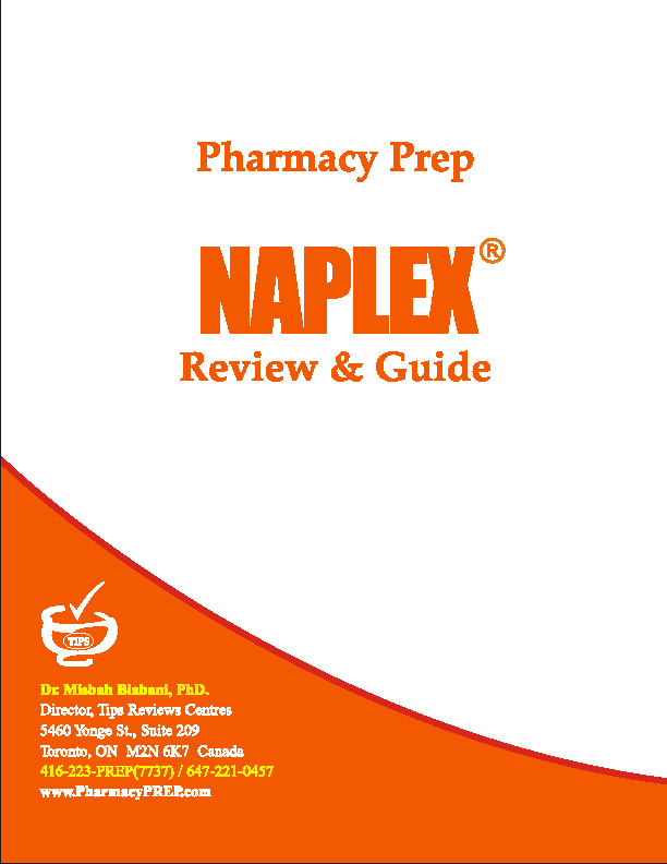 NAPLEX Review & Guide Pharmacy Prep by Misbah Biabani, Ph.D.