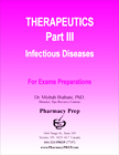Pharmacy Prep Qualifying Exam Review Therapeutics Part III- Infectious Diseases - Misbah Biabani, Ph.D.