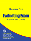 Pharmacy Prep Evaluating Exam Review & Guide - Dr. Misbah Biabani, Ph.D.