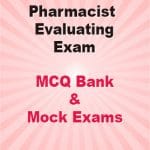 Pharmacist Evaluating Exam MCQ Bank & Mock Exams Course