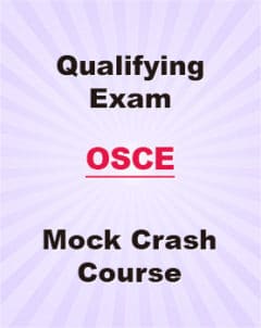 Qualifying Exam OSCE Mock & Crash Courses