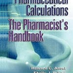 Pharmaceutical Calculations: The Pharmacist's Handbook (Paperback) 1st edition – Preowned